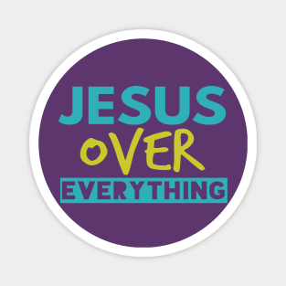 Jesus Over Everything Funny Christian Magnet